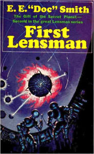 Title: First Lensman by E. E. Smith, Author: E. E. Doc Smith