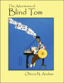 The Adventures of Blind Tom