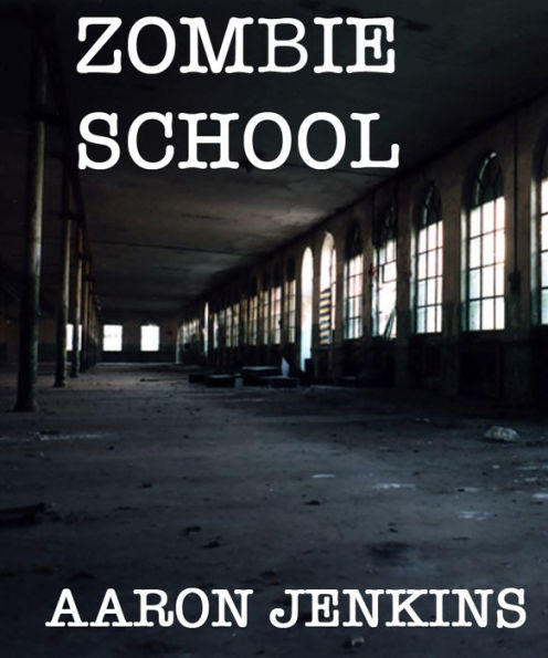 Zombie School