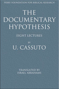 Title: The Documentary Hypothesis: Eight Lectures, Author: Umberto Cassuto