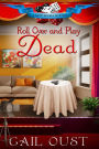 Roll Over and Play Dead (Kate McCall Series #2)