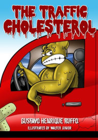 Title: The Traffic Cholesterol, Author: Gustavo Henrique Ruffo