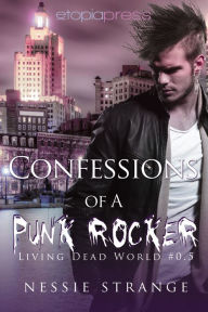 Title: Confessions of a Punk Rocker, Author: Nessie Strange