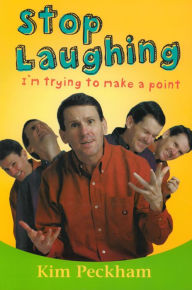 Title: Stop Laughing, Author: Kim Peckham