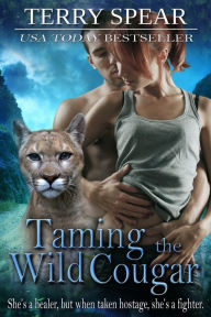 Title: Taming the Wild Cougar, Author: Terry Spear