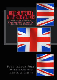 Title: British Mystery Multipack Volume 1 - The Good Soldier, Haunted Hotel and The Red House Mystery, Author: Ford Madox Ford