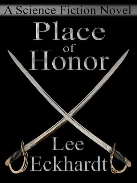 PLACE OF HONOR A Science Fiction Novel