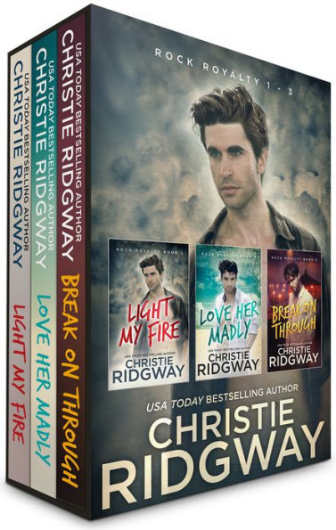 Rock Royalty Boxed Set: Books 1-3 (Light My Fire\ Love Her Madly\ Break on Through) (Rock Royalty Series)