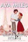 The Billionaire's Return (Dare Valley Meets Paris, Volume 4)