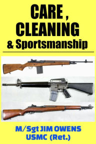 Title: Care, Cleaning & Sportsmanship, Author: Jim Owens