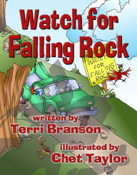 Title: Watch for Falling Rock, Author: Terri Branson