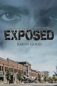 Title: Exposed, Author: Karyn Good