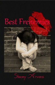 Title: Best Frenemies, Author: Stacey Arvans