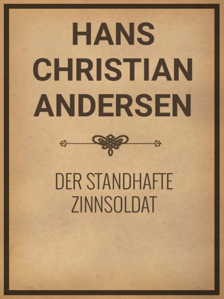 Der standhafte Zinnsoldat