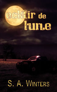 Title: Eclair de Lune, Author: Sylvia A. Winters