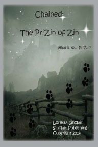 Title: Th PriZin of Zin, Author: Loretta Sinclair