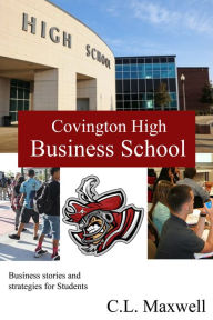 Title: Covington High Business School, Author: C.L. Maxwell