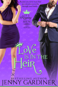 Title: Love Is in the Heir, Author: Jenny Gardiner