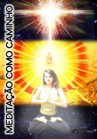 Title: Meditacao Como Caminho, Author: Joao Da R.F. Neiva