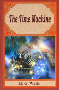 Title: The Time Machine (illustrated), Author: H. G. Wells