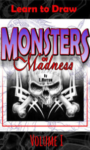 Title: Monsters Of Madness Vol.1, Author: Eric Morrow