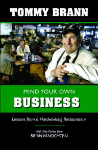 Title: Mind Your Own Business, Author: Tommy Brann