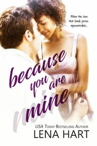 Title: Because You Are Mine, Author: Lena Hart