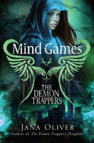 Title: Mind Games (Demon Trappers Series #5), Author: Jana Oliver