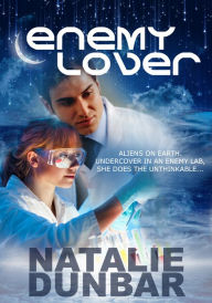 Title: Enemy Lover, Author: Natalie Dunbar