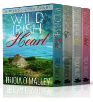 Title: The Mystic Cove Series Boxed Set (Books 1-4) (Wild Irish Heart\ Wild Irish Eyes\ Wild Irish Soul\ Wild Irish Rebel), Author: Tricia O'Malley