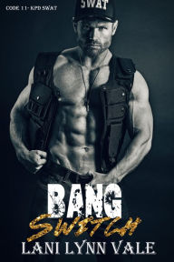 Title: Bang Switch, Author: Lani Lynn Vale