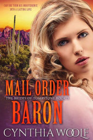 Title: Mail Order Baron, Author: Cynthia Woolf