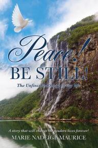 Title: Peace! Be Still!, Author: Marie Nadeige Maurice