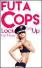 Futa Cops: Lock him up (Futa on Male BDSM Menage)