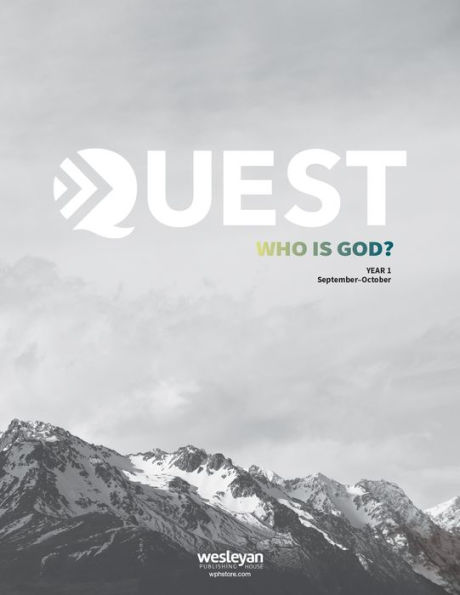 Quest: Following After Jesus - Who is God