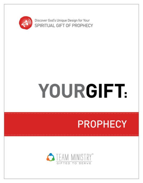 Your Gift: Prophecy