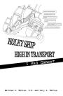 Holey Ship High in Transport: I Had Cancer