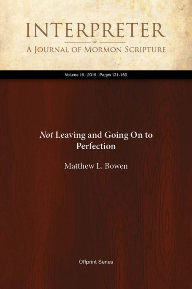 Not Leaving and Going On to Perfection