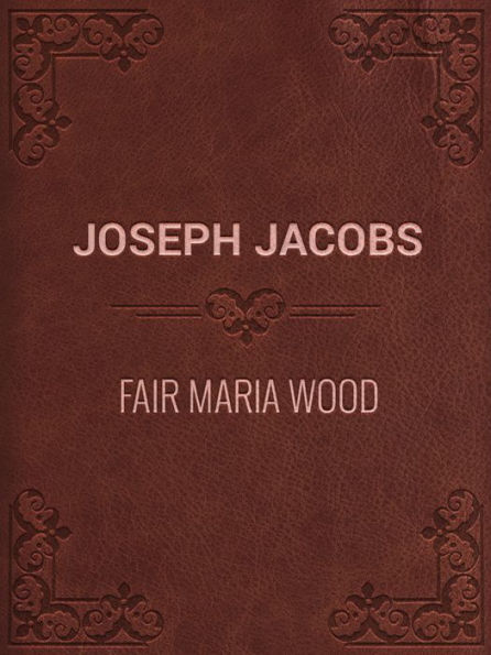 Fair Maria Wood