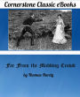 Far from the Madding Crowd by Thomas Hardy