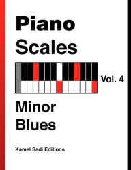 Title: Piano Scales Vol. 4, Author: Kamel Sadi