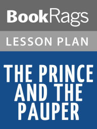 Title: The Prince and the Pauper Lesson Plans, Author: BookRags