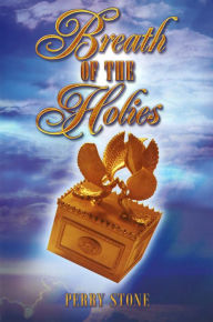 Title: Breath of the Holies, Author: Perry Stone