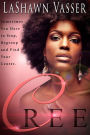 CREE (BWWM/Interracial Romance)