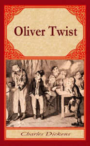 Title: Oliver Twist (illustrated), Author: Charles Dickens