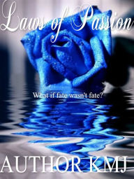 Title: Laws Of Passion, Author: Ky'la Sims