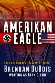 Title: Amerikan Eagle: The Special Edition, Author: Brendan DuBois