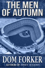 The Men of Autumn: An Oral History of the 1949-53 World Champion New York Yankees