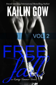 Title: Free Fall 2 (Free Fall Series: A Loving Summer Novel), Author: Kailin Gow