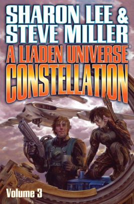 A Liaden Universe® Constellation: Volume III
